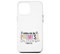 Custodia per iPhone 12 Pro Max Esta es la promesa que él nos dio: la vida eterna.