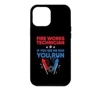Custodia per iPhone 12 Pro Max Fire Works Technician If Me Run You Run 4th Of July