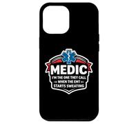 Custodia per iPhone 12 Pro Max Fun Medic I'm The One They Call When The EMT inizia a sudare