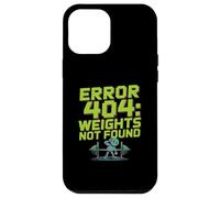 Custodia per iPhone 12 Pro Max Funny Caution Errore 404 Funny Gym Jokes Pesi non trovati