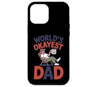 Custodia per iPhone 12 Pro Max Funny World's Okayest Dad Rilassante Divertente Padre