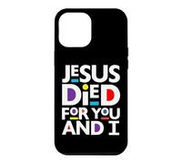 Custodia per iPhone 12 Pro Max Gesù è morto per te e io cristiano Natale cristiano divertimento pasquale