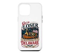 Custodia per iPhone 12 Pro Max Get In Loser We're Crossing The Delaware 250th 4th of July