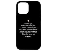 Custodia per iPhone 12 Pro Max Greetings Grace Be with You I Thank God for You Hold Fast