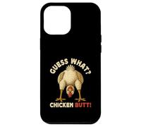Custodia per iPhone 12 Pro Max Guess What Chicken Butt Meme Funny Chicken Farmer
