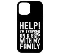 Custodia per iPhone 12 Pro Max Help I'm Trapped On A Ship With My Family Funny Cruise