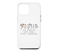 Custodia per iPhone 12 Pro Max His Mercies are New Every Morning Bible Verse Christian God