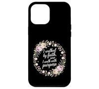 Custodia per iPhone 12 Pro Max Ho camminato per fede ora cammino con una missione di scopo