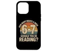 Custodia per iPhone 12 Pro Max How Many Nights a Week Should You Be Reading Funny 6 7 Meme