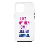 Custodia per iPhone 12 Pro Max I Like My Men How I Like My Women Bisexual Pride Bi Pride