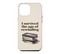 Custodia per iPhone 12 Pro Max I Survived The Age of Rewinding: Funny Retro Cassette Humor