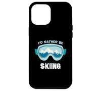 Custodia per iPhone 12 Pro Max I Would Rather be Ski Goggle Snow Mountain Sport invernali