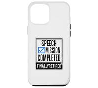 Custodia per iPhone 12 Pro Max Idea regalo pensionamento Discorso in pensione