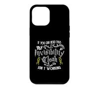 Custodia per iPhone 12 Pro Max If You Can Read This My Invisibility Cloak Isn't Working Fun