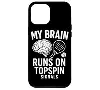 Custodia per iPhone 12 Pro Max Il mio cervello corre su segnali Topspin Padel