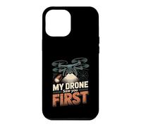 Custodia per iPhone 12 Pro Max Il mio drone ti ha visto il primo divertente pilota di droni