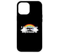 Custodia per iPhone 12 Pro Max I'm Not Gay But My Boyfriend Is