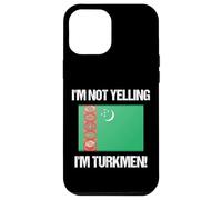 Custodia per iPhone 12 Pro Max I'm Not Yelling Turkmenistan Bandiera Paese Turkmenistan