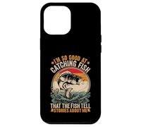 Custodia per iPhone 12 Pro Max I'm So Good At Catching Fish Divertente Pescatore Pesca Umorismo