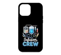 Custodia per iPhone 12 Pro Max Infusion Crew Infermiere Squadra Terapia Infermieristica Medico registrato