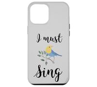 Custodia per iPhone 12 Pro Max Io devo cantare canto uccello canto