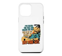 Custodia per iPhone 12 Pro Max I've Talked The Talk And Walked The Walk Now I'm Gonna Sit