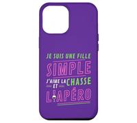 Custodia per iPhone 12 Pro Max Je Suis Une Fille Simple J'aime La Chasse et L'Apéro Cadeau
