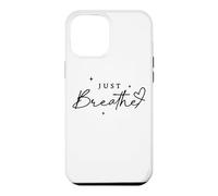 Custodia per iPhone 12 Pro Max Just Breathe Mindfulness Yoga sollievo dall'ansia