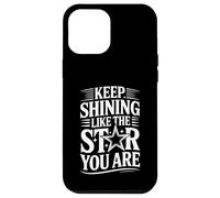 Custodia per iPhone 12 Pro Max Keep Shining Like The Star You Are Optimism Mindset -