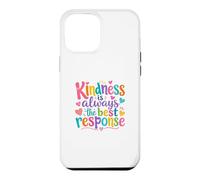 Custodia per iPhone 12 Pro Max Kindness Is Always The Best Response Cute colorful Kindness