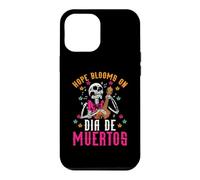 Custodia per iPhone 12 Pro Max La speranza fiorisce su Dia De Muertos