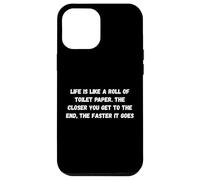 Custodia per iPhone 12 Pro Max La vita è come un rotolo di carta igienica. Il vicino Humor Marquee