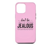 Custodia per iPhone 12 Pro Max L'atteggiamento della diva di amor proprio Snob Sassy non essere geloso