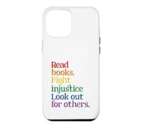 Custodia per iPhone 12 Pro Max Leggi Libri Combatti l'ingiustizia Cerca gli altri