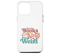 Custodia per iPhone 12 Pro Max Leggi Libri Rimani Strano Groovy Bookworm Reader