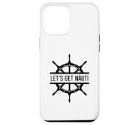 Custodia per iPhone 12 Pro Max Let's Get Nauti