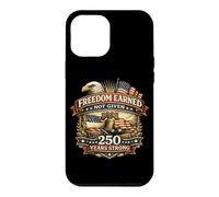 Custodia per iPhone 12 Pro Max Libertà guadagnata non data 250 anni Strong Patriotic Eagle US