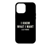 Custodia per iPhone 12 Pro Max Lily Rose So cosa voglio audace