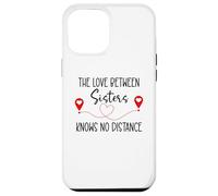 Custodia per iPhone 12 Pro Max Love Between Sisters Knows No Distance Big Sister Little Sis