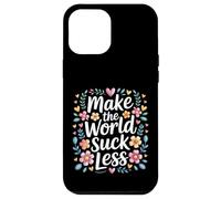 Custodia per iPhone 12 Pro Max Make The World Suck Less Influenza della gentilezza -