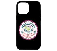 Custodia per iPhone 12 Pro Max Mamacita ha bisogno di un Margarita Divertente Madre Mamma Cinco De Mayo