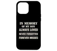 Custodia per iPhone 12 Pro Max Memory of My Son Always Loved Never Forgotten Son Memorial