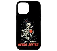 Custodia per iPhone 12 Pro Max messy bun drinking coffee for women never better skeleton