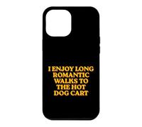 Custodia per iPhone 12 Pro Max Mi piace lunghe passeggiate romantiche al carrello degli hot dog cibo divertente
