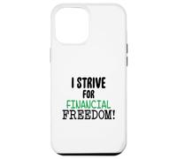 Custodia per iPhone 12 Pro Max Mi sforzo per la libertà finanziaria