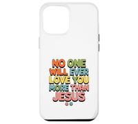 Custodia per iPhone 12 Pro Max Nessuno ti amerà mai più di Gesù
