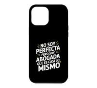 Custodia per iPhone 12 Pro Max No Soy Perfecta Pero Soy Abogada, Umorismo Abogado