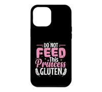 Custodia per iPhone 12 Pro Max Non dare da mangiare a questo glutine principessa