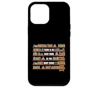 Custodia per iPhone 12 Pro Max Non esistono troppe cose del genere Settimana della Biblioteca Nazionale