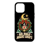 Custodia per iPhone 12 Pro Max OH HOLY NIGHT SHIFT Maglietta per Lavoratori Notturni